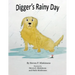 Digger's Rainy Day