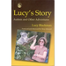 Lucy's Story: Theoretical and Research Studies Into the Experience of Remediable and Enduring Cognitive Losses