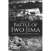 Battle of Iwo Jima - World War II: A History from Beginning to End