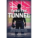 Thru The Tunnel: True Stories of Sports and Life that Empower Your Spirit