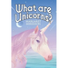 What Are Unicorns?