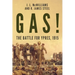 Gas! The Battle for Ypres, 1915