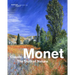 Claude Monet: The Truth of Nature