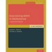 Overcoming ADHD in Adolescence: A Cognitive Behavioral Approach, Client Workbook