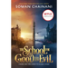 The School for Good and Evil: Movie Tie-In Edition: Now a Netflix Originals Movie
