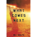 What Comes Next