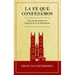 Le Fe Que Confesamos: Una Guía de Estudio a la Confesión de Fe Westminster