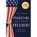 Predicting the Next President: The Keys to the White House