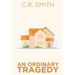 An Ordinary Tragedy