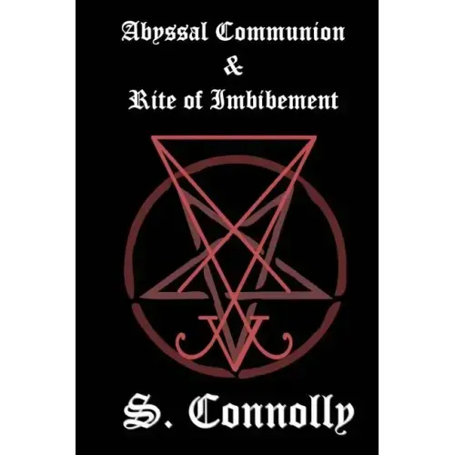 Abyssal Communion & Rite of Imbibement