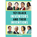 101 Black Inventors and their Inventions