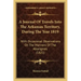 A Journal Of Travels Into The Arkansas Territory, During The Year 1819: With Occasional Observations On The Manners Of The Aborigines (1821)