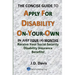 The Concise Guide to Apply for Disability On-Your-Own: In Just Four (4) Months Receive Your Social Security Disability Insurance Benefits!