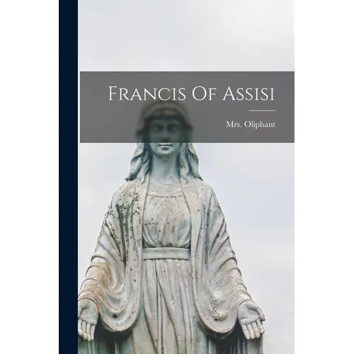Francis Of Assisi