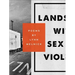 Landscape with Sex and Violence