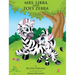 Mrs. Libra and Zoey Zebra