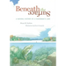 Beneath the Surface: A Natural History of a Fisherman's Lake