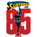 Superman: The 85th Anniversary Collection: Tr - Trade Paperback