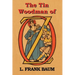 The Tin Woodman of Oz