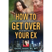 How to Get Over Your Ex: A Step by Step Guide to Mend a Broken Heart-Italian American Style