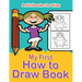 My First How to Draw Book