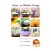 How to Make Soap