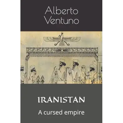 Iranistan: A cursed empire