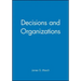 Decisions and Organizations