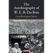The Autobiography of W. E. B. Du Bois: Great Barrington Edition