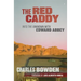 The Red Caddy: Into the Unknown with Edward Abbey