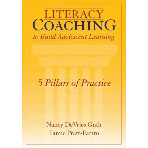 Literacy Coaching to Build Adolescent Learning: 5 Pillars of Practice