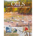 Oils: Techniques and Tutorials for the Complete Beginner