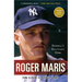 Roger Maris: Baseball's Reluctant Hero