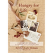 Hungry For Life: A self-taught chef's lifelong hunger, quest for knowledge, and desire for success
