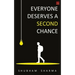 Everyone Deserves a Second Chance