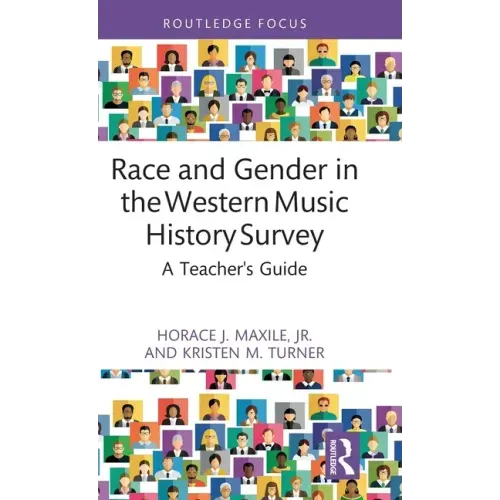 Race and Gender in the Western Music History Survey: A Teacher's Guide