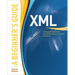 XML: A Beginner's Guide: Go Beyond the Basics with Ajax, Xhtml, Xpath 2.0, XSLT 2.0 and Xquery