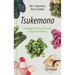 Tsukemono: Decoding the Art and Science of Japanese Pickling
