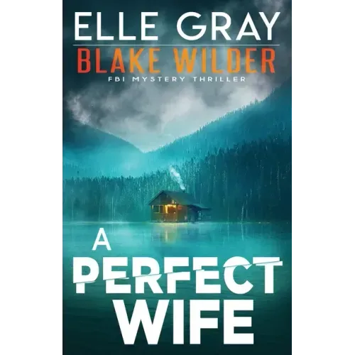 A Perfect Wife