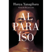 Al Paraiso / To Paradise