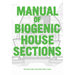 Manual of Biogenic House Sections