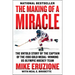 The Making of a Miracle: The Untold Story of the Captain of the 1980 Gold Medal-Winning U.S. Olympic Hockey Team
