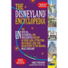 The Disneyland Encyclopedia: The Unofficial, Unauthorized, and Unprecedented History of Every Land, Attraction, Restaurant, Shop, and Major Event in t