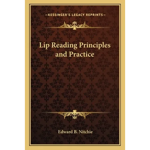 Lip Reading Principles and Practice