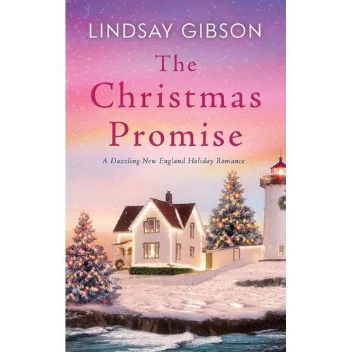The Christmas Promise: A Dazzling New England Holiday Romance