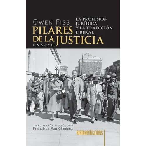 Pilares de la justicia: La profesión jurídica y la tradición liberal