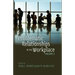 Problematic Relationships in the Workplace: Volume 2