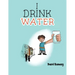 I Drink Water