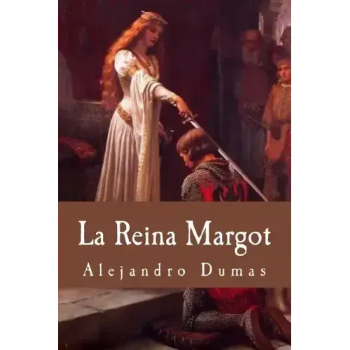 La Reina Margot (Spanish Edition)