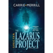 S.P.E.C.T.E.R. - The Lazarus Project: Someday, I will collect you too; A Paranormal Suspense Thriller